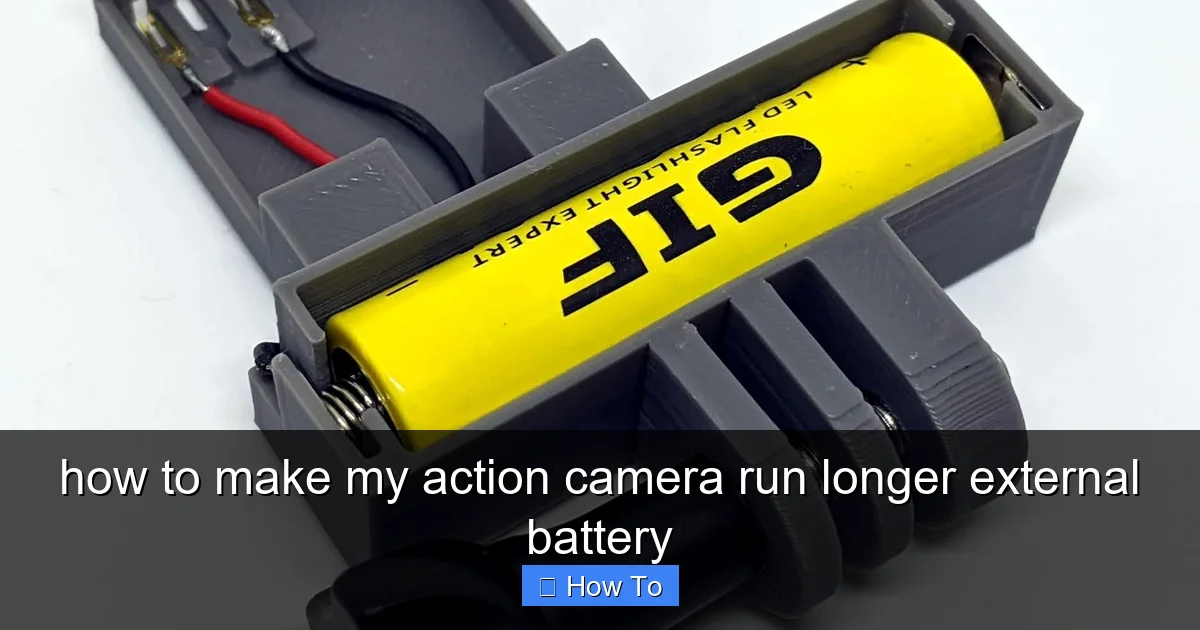 how to make my action camera run longer external battery - content1 visual guide