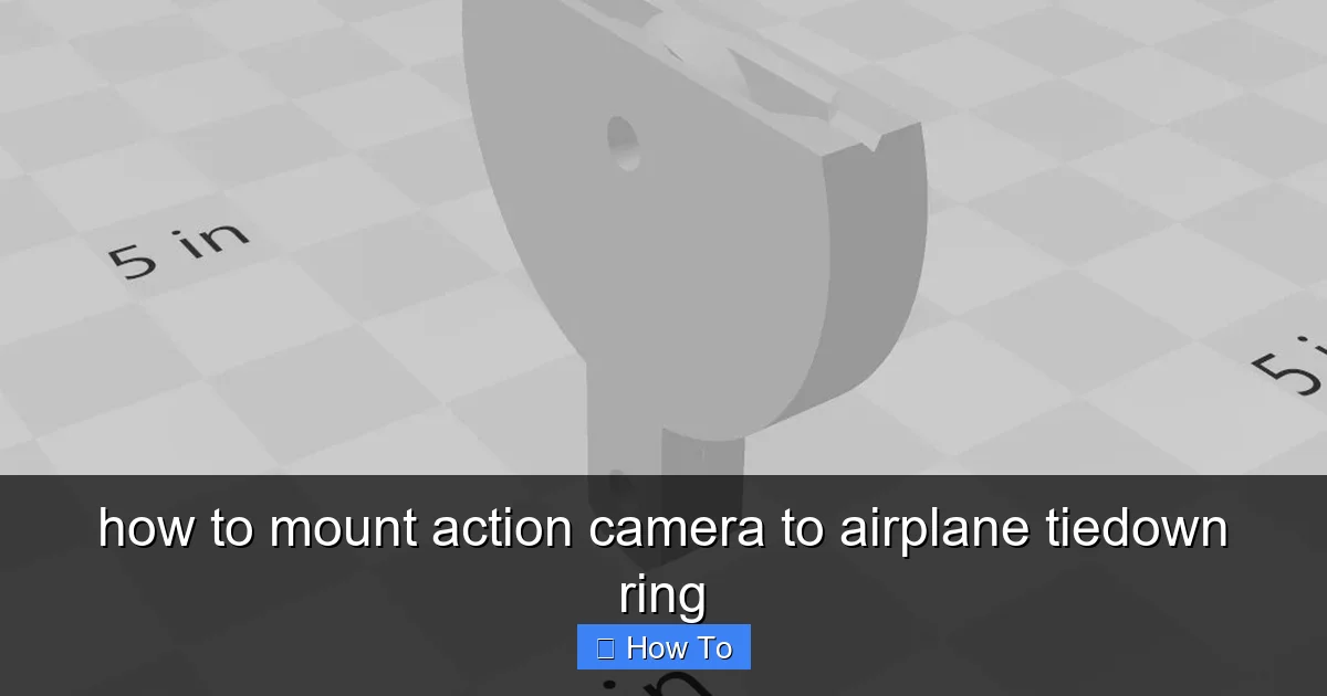 how to mount action camera to airplane tiedown ring - content1 visual guide