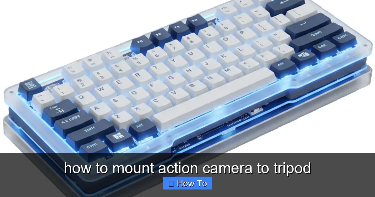 how to mount action camera to tripod - content2 visual guide