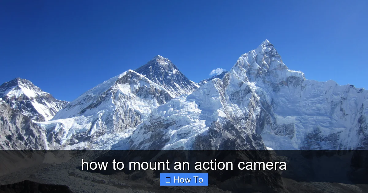 how to mount an action camera - content2 visual guide