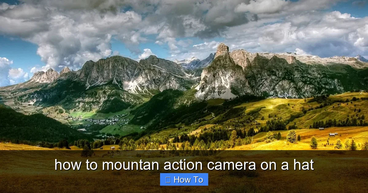 how to mountan action camera on a hat - content1 visual guide