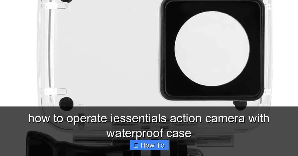 how to operate iessentials action camera with waterproof case - content2 visual guide