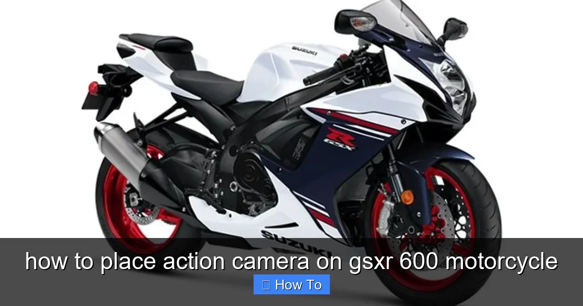 how to place action camera on gsxr 600 motorcycle - content1 visual guide