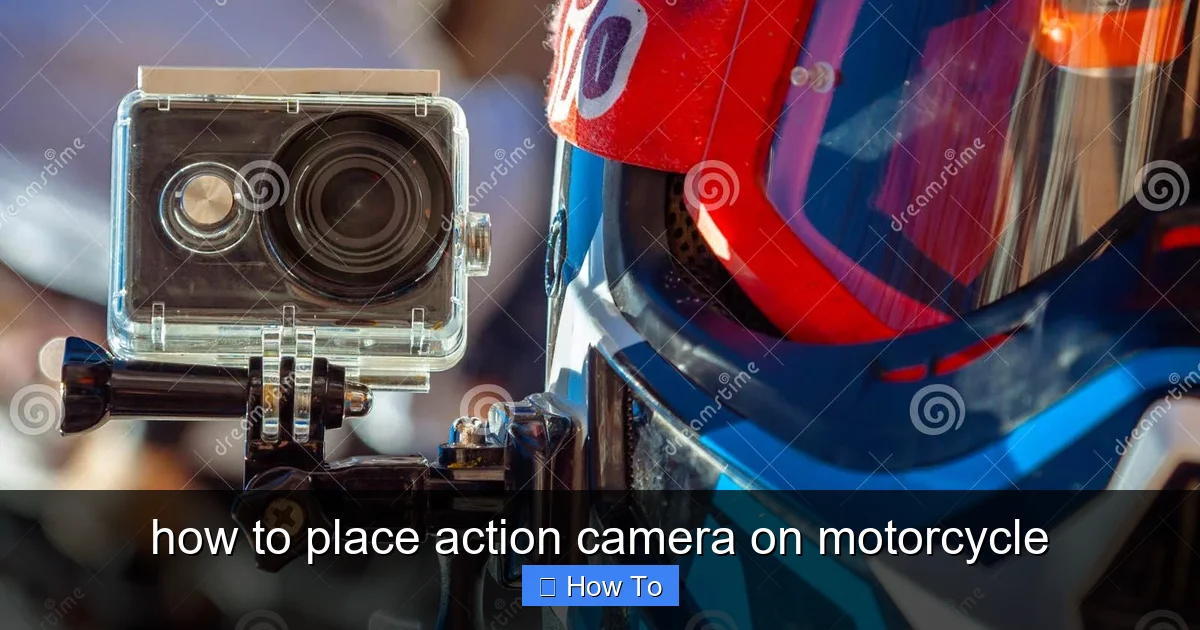 how to place action camera on motorcycle - content2 visual guide