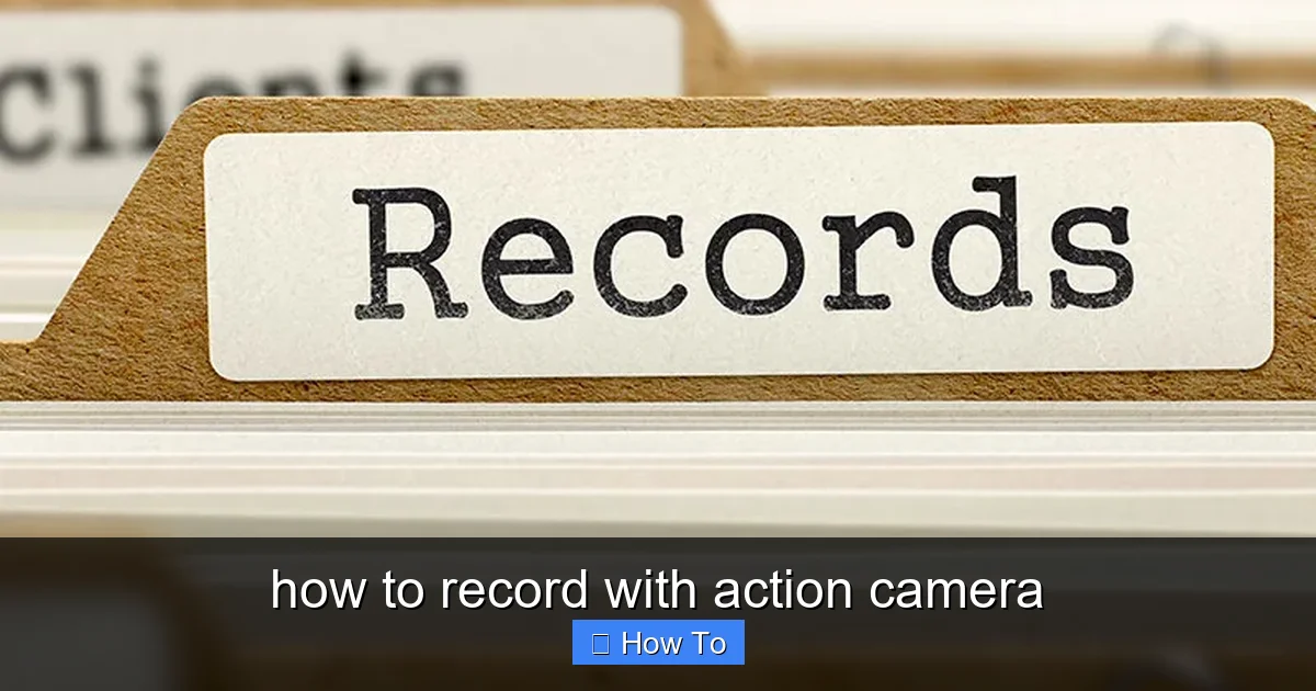 how to record with action camera - content1 visual guide