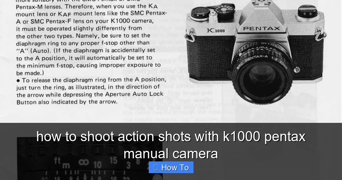 how to shoot action shots with k1000 pentax manual camera - content2 visual guide