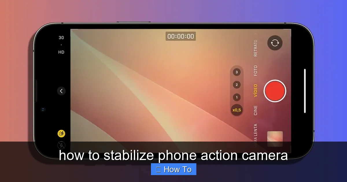 how to stabilize phone action camera - content2 visual guide