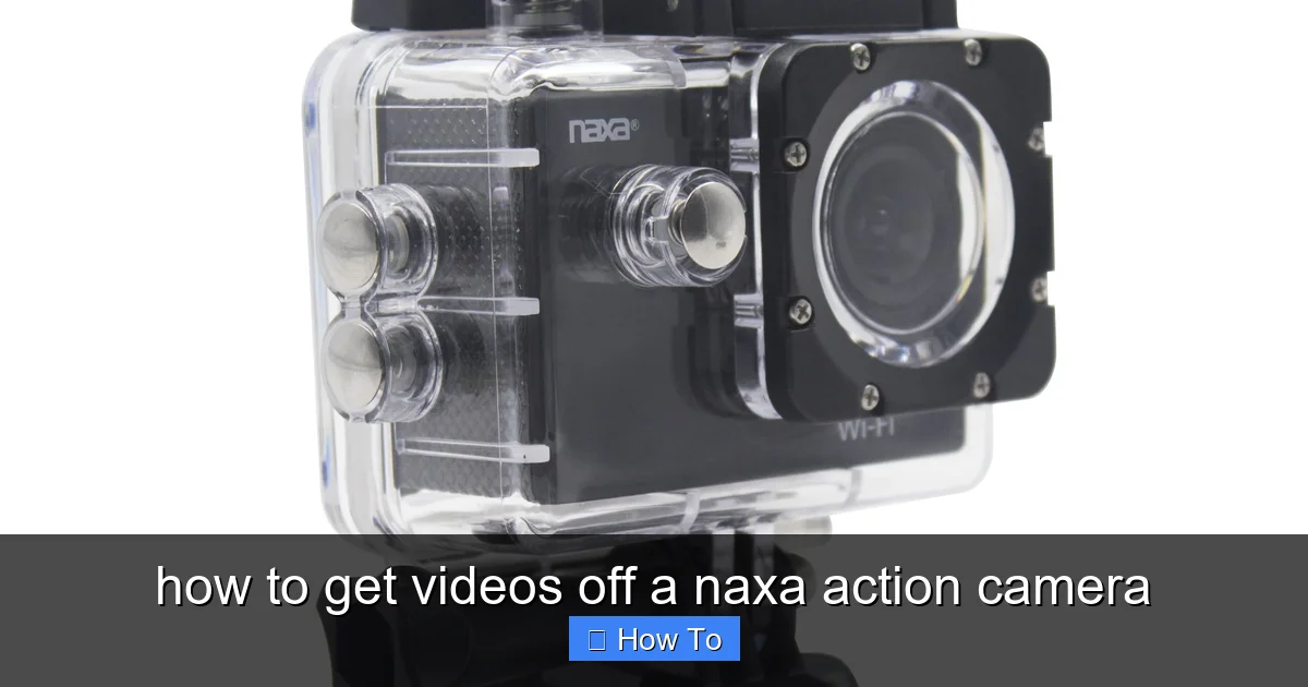 how to get videos off a naxa action camera - content1 visual guide