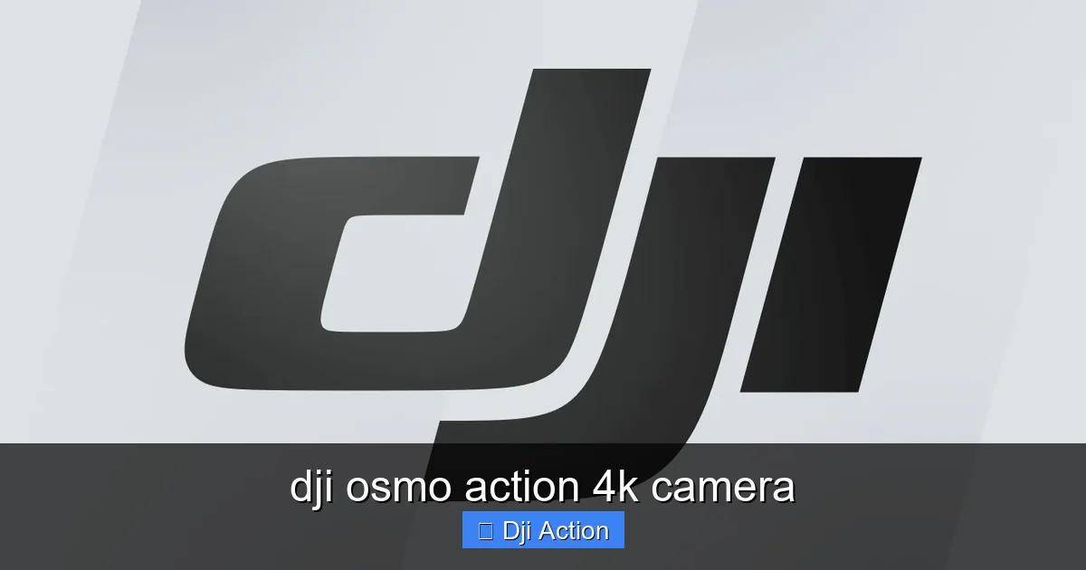 dji osmo action 4k camera - content1 visual guide