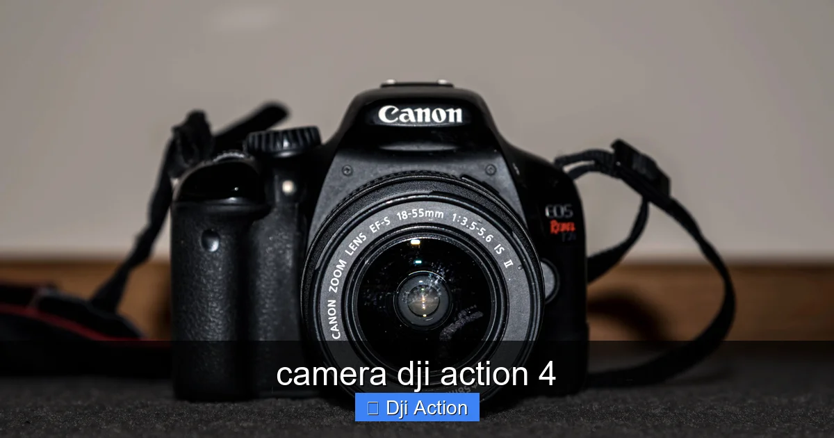 camera dji action 4 - content1 visual guide