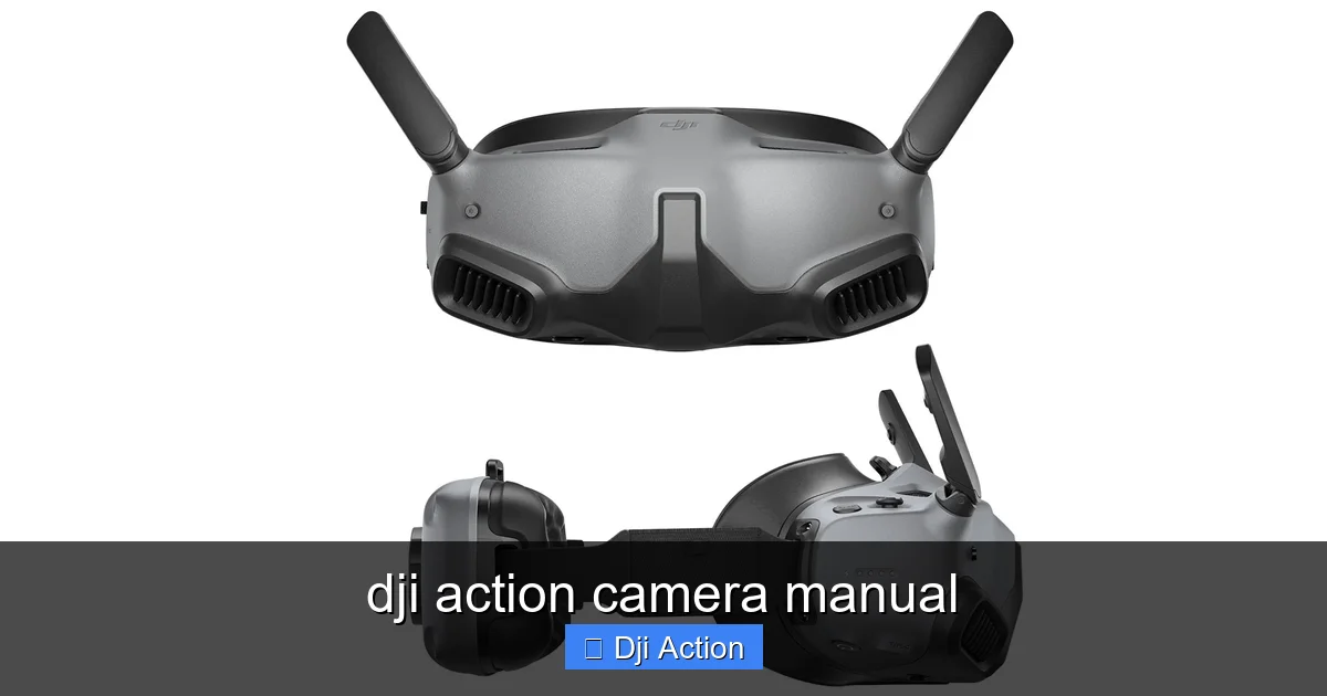 dji action camera manual - content2 visual guide