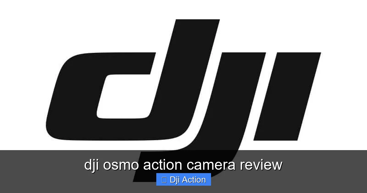 dji osmo action camera review - content2 visual guide