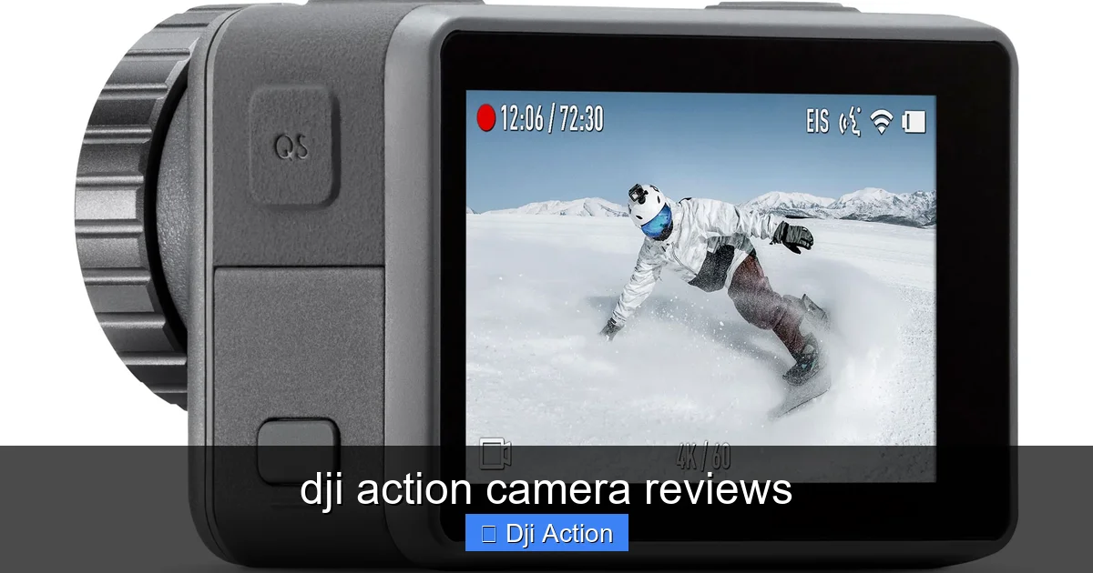 dji action camera reviews - content1 visual guide