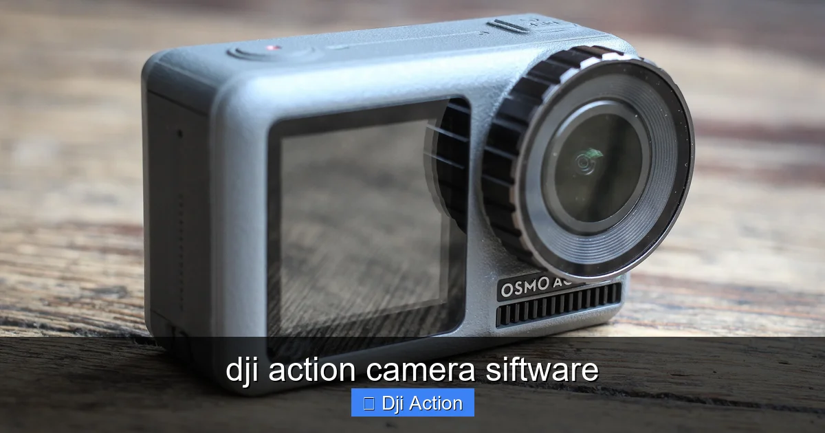dji action camera siftware - content2 visual guide