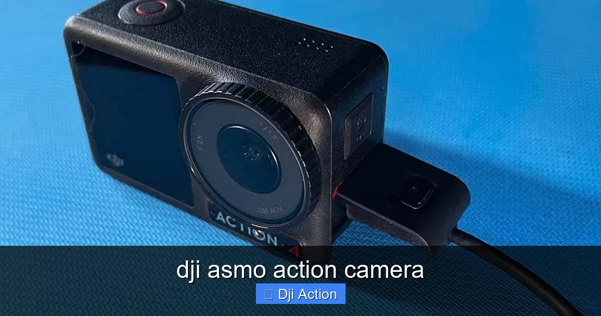 dji asmo action camera - content1 visual guide