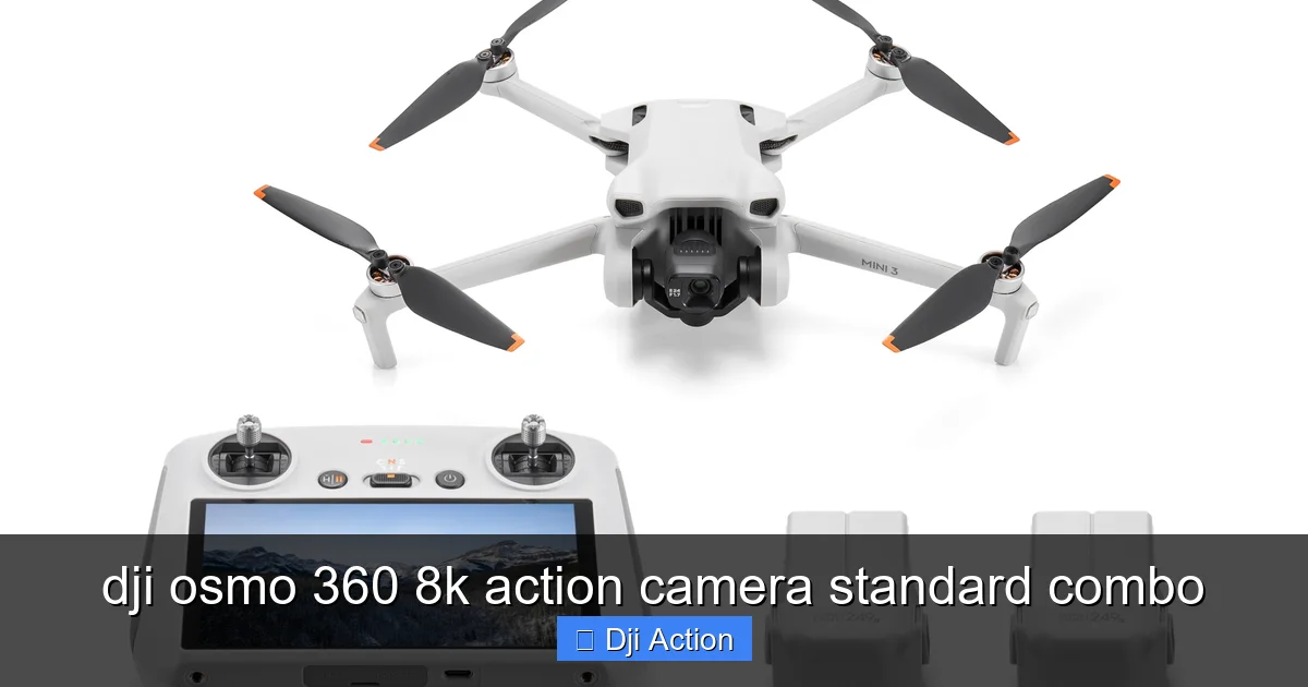dji osmo 360 8k action camera standard combo - content2 visual guide