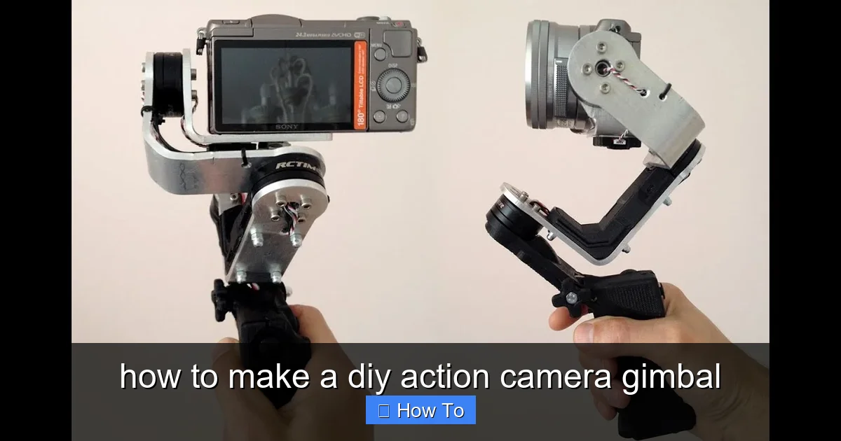 how to make a diy action camera gimbal - content1 visual guide