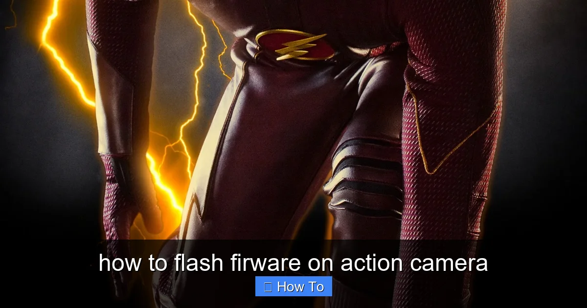how to flash firware on action camera - content1 visual guide