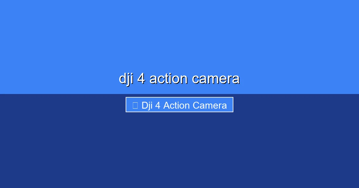 Featured image for dji 4 action camera