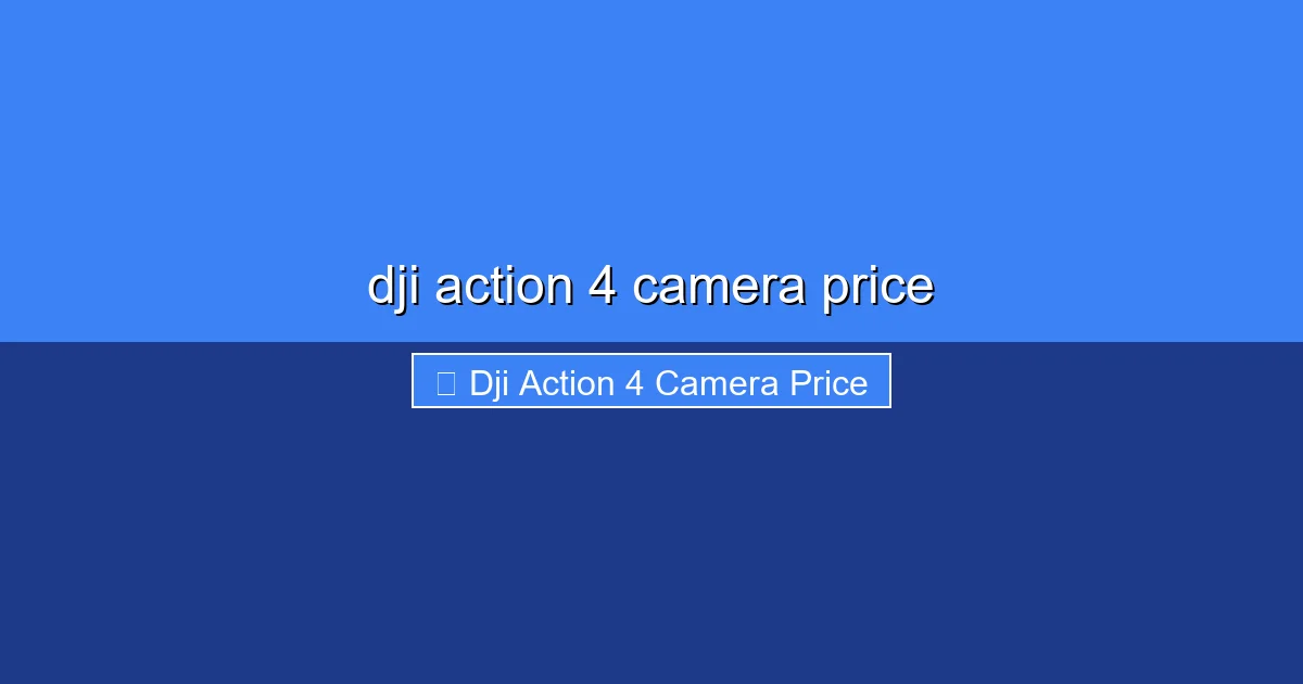 Featured image for dji action 4 camera price