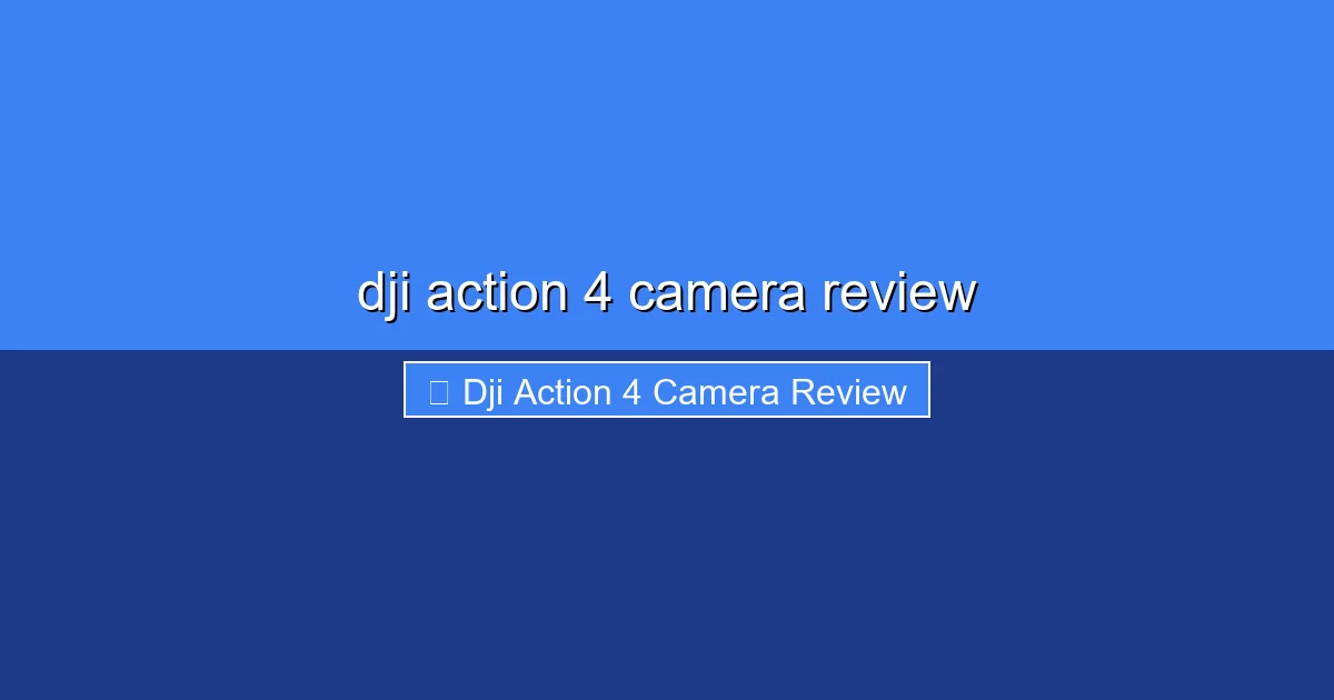 Featured image for dji action 4 camera review