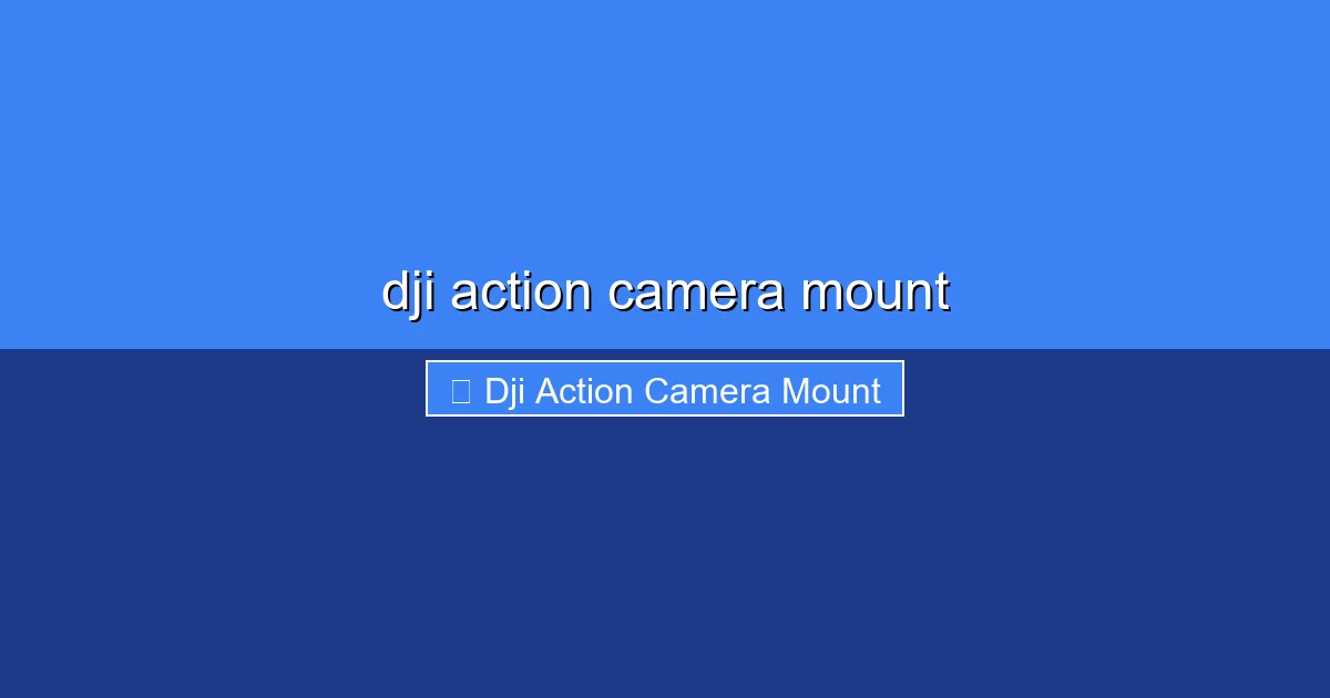Featured image for dji action camera mount