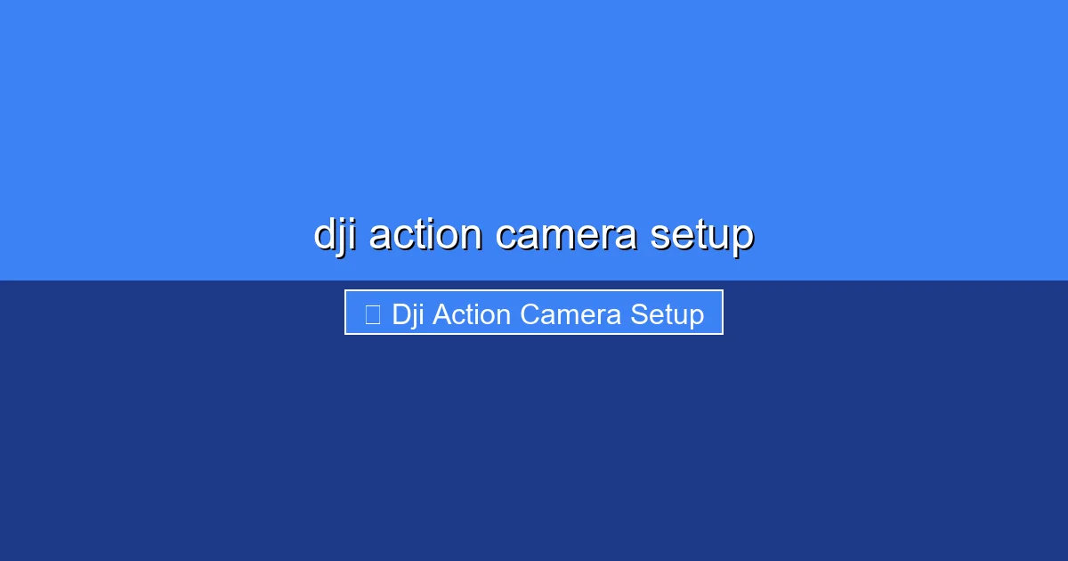 Featured image for dji action camera setup
