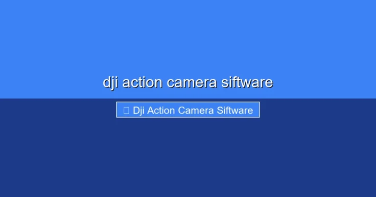 Featured image for dji action camera siftware