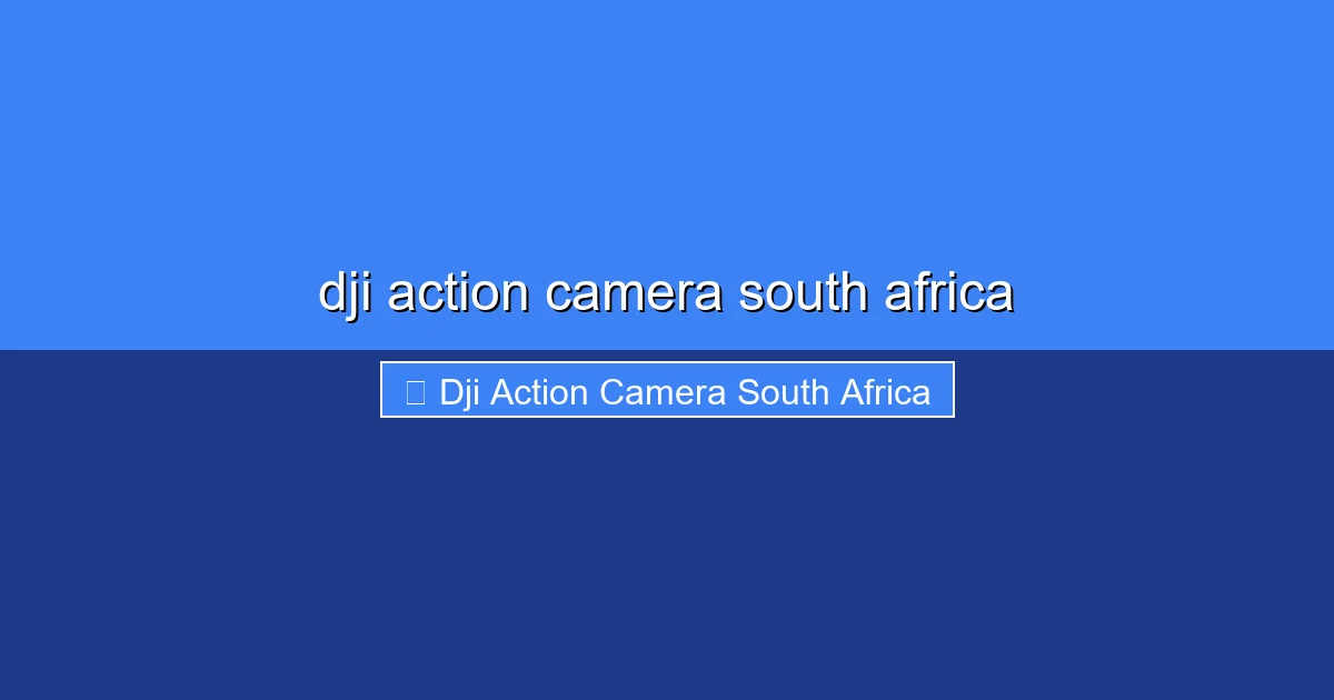 Featured image for dji action camera south africa