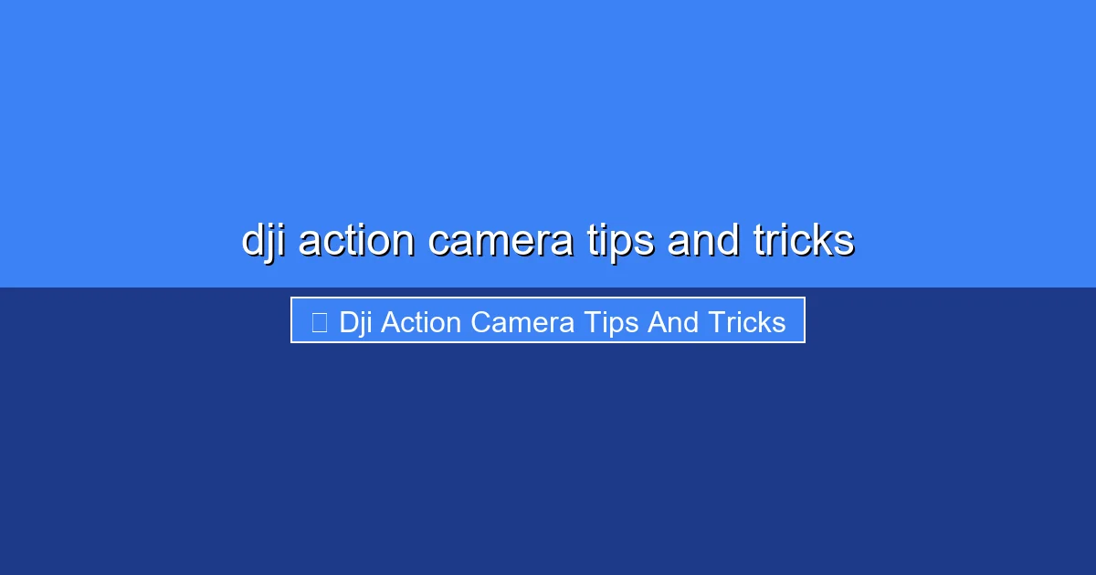 Featured image for dji action camera tips and tricks