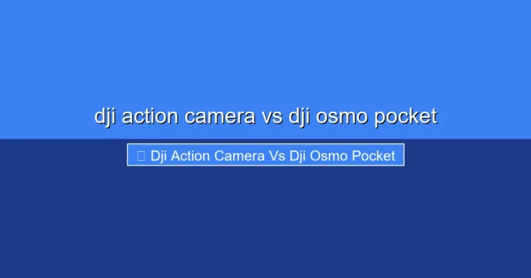 Featured image for dji action camera vs dji osmo pocket