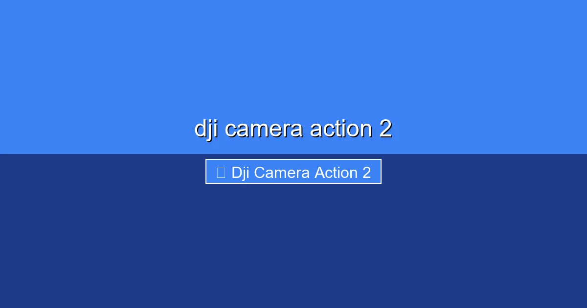 Featured image for dji camera action 2