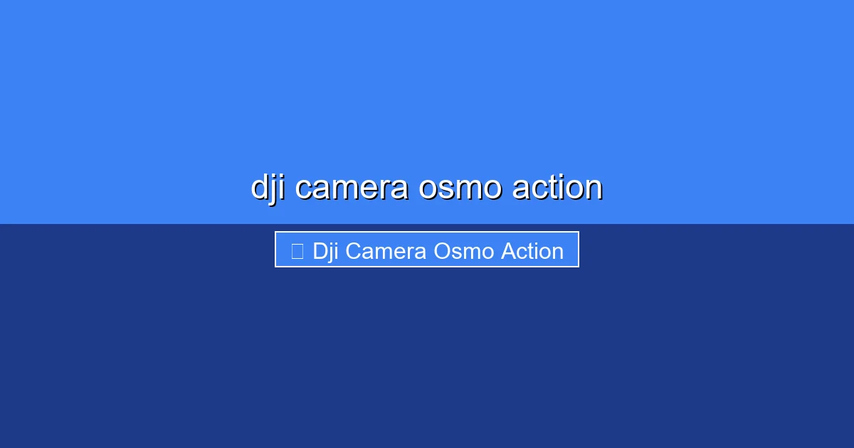 Featured image for dji camera osmo action