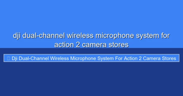 Featured image for dji dual-channel wireless microphone system for action 2 camera stores