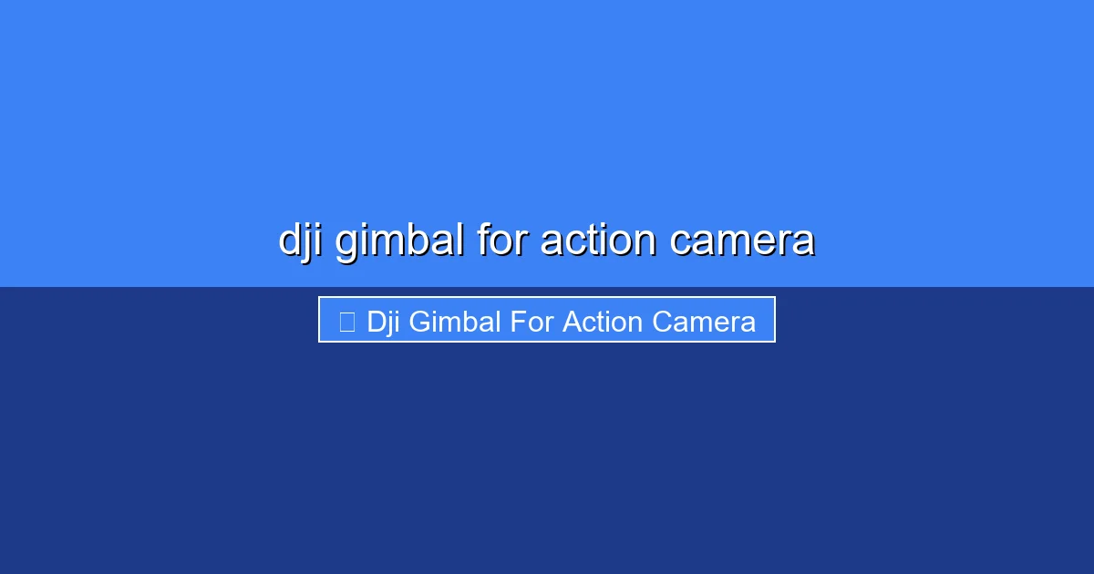 Featured image for dji gimbal for action camera