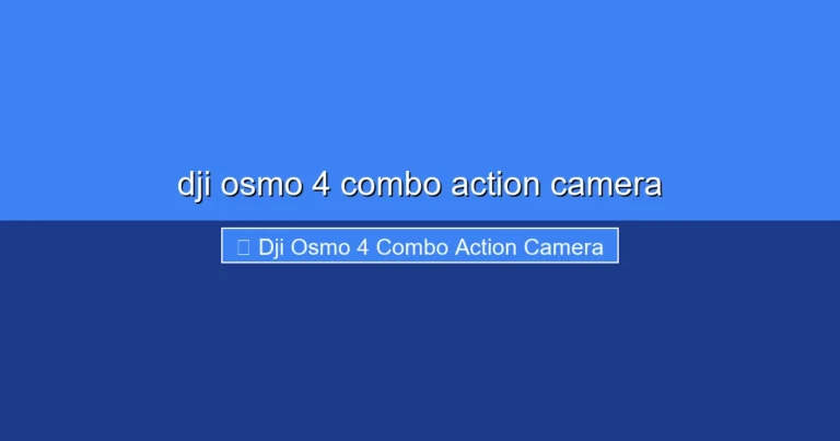 Featured image for dji osmo 4 combo action camera