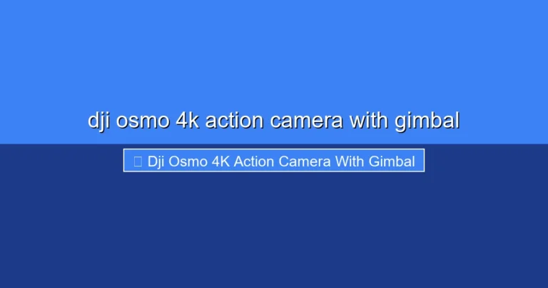 Featured image for dji osmo 4k action camera with gimbal