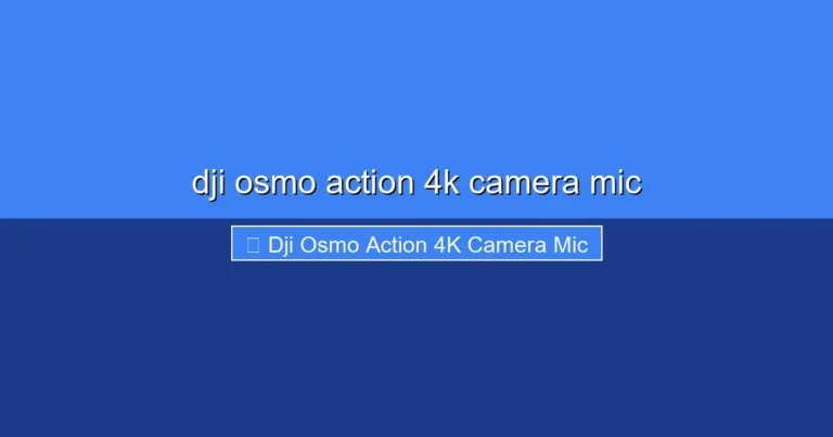 Featured image for dji osmo action 4k camera mic