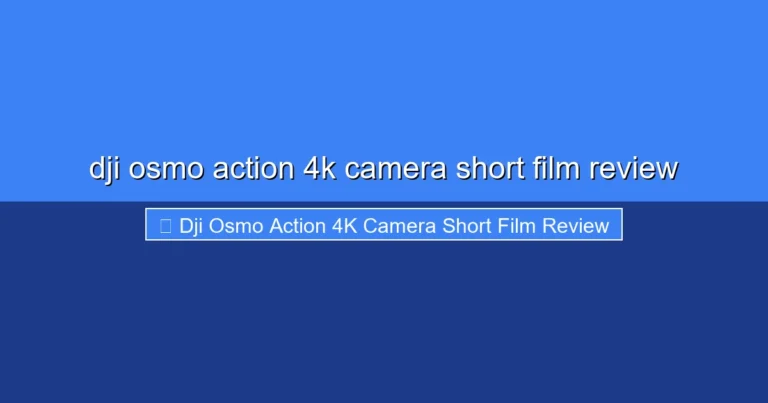 Featured image for dji osmo action 4k camera short film review