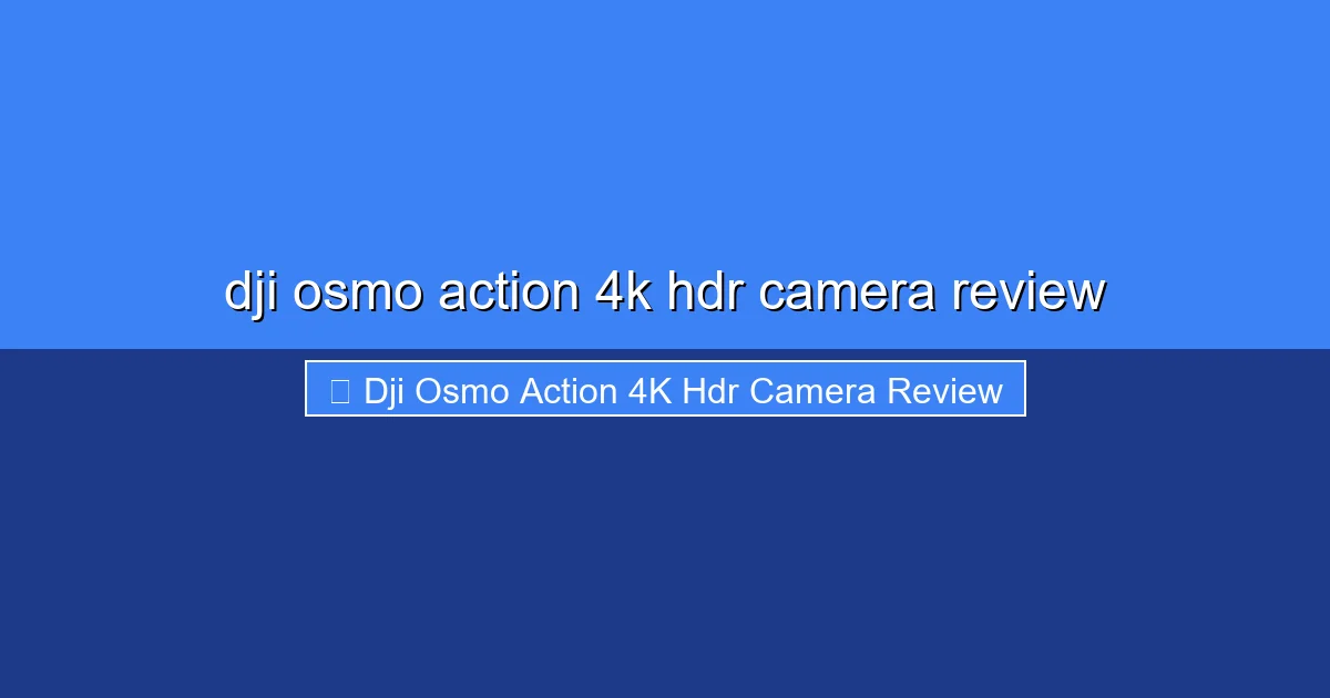 Featured image for dji osmo action 4k hdr camera review
