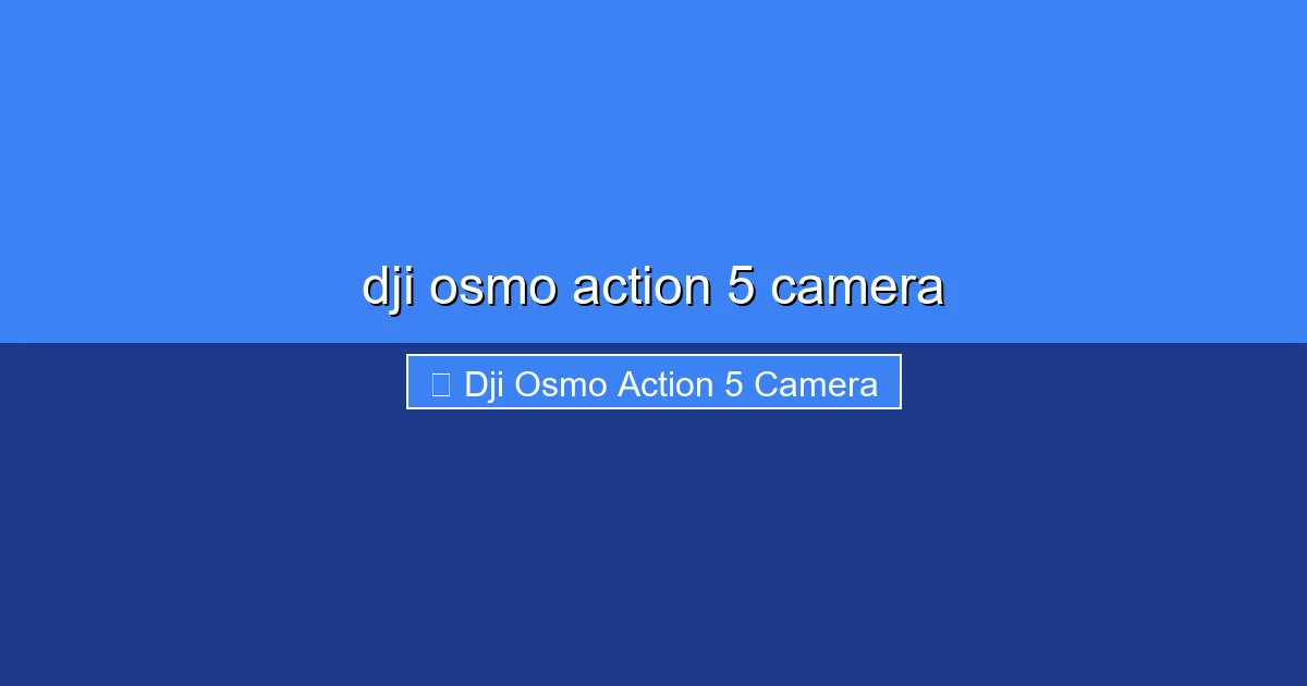 Featured image for dji osmo action 5 camera