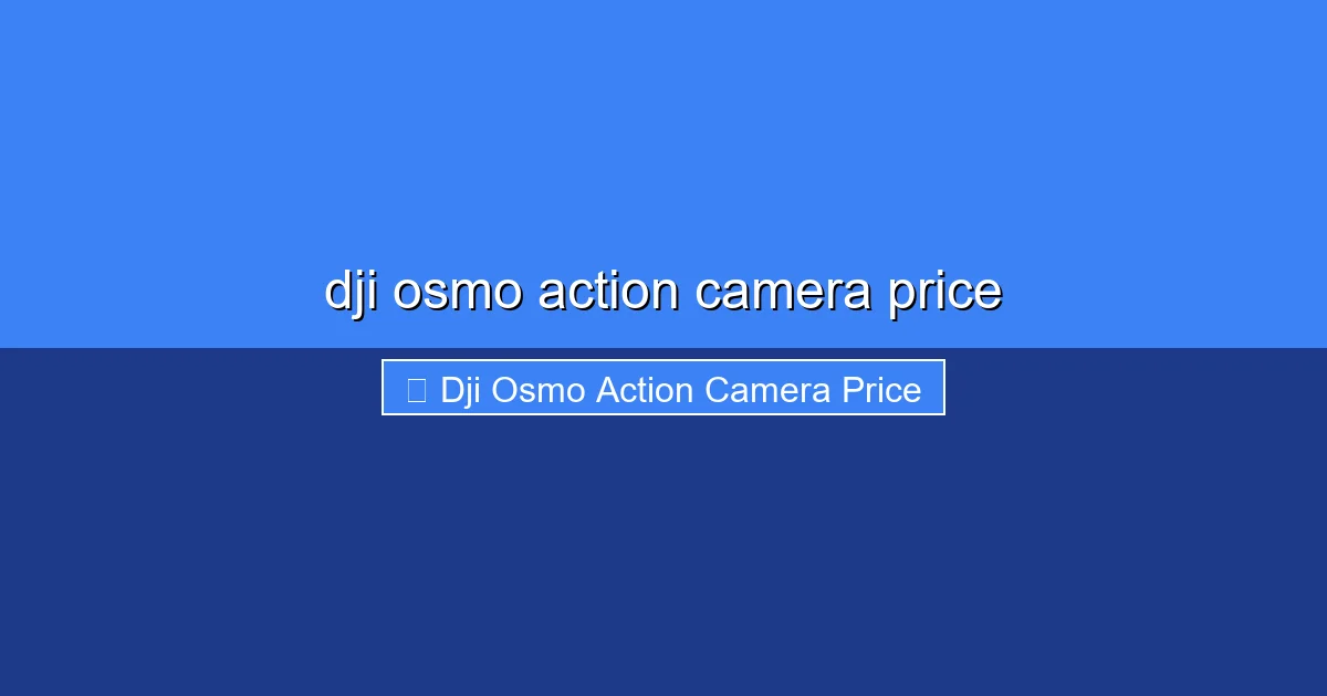 Featured image for dji osmo action camera price