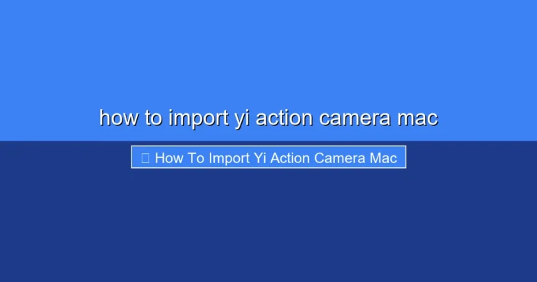 Featured image for how to import yi action camera mac