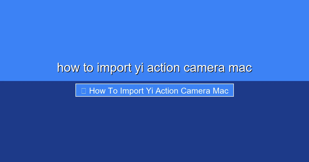 Featured image for how to import yi action camera mac