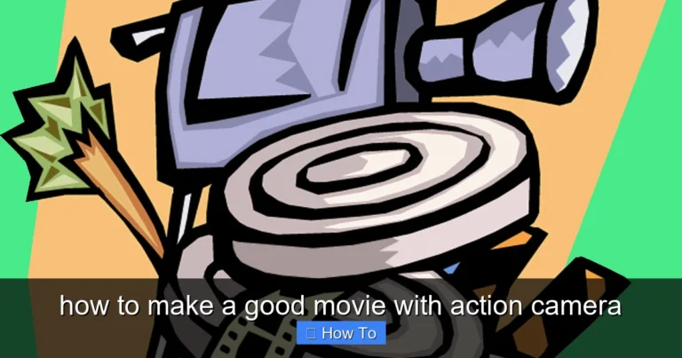 Featured image for how to make a good movie with action camera