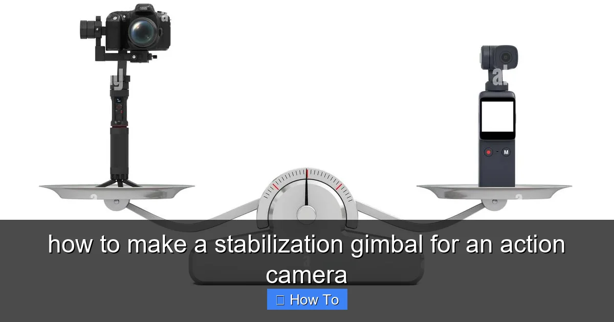 Featured image for how to make a stabilization gimbal for an action camera
