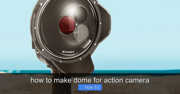 Featured image for how to make dome for action camera