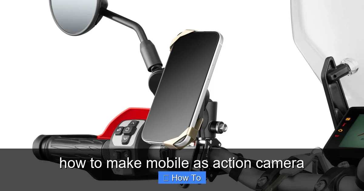 Featured image for how to make mobile as action camera