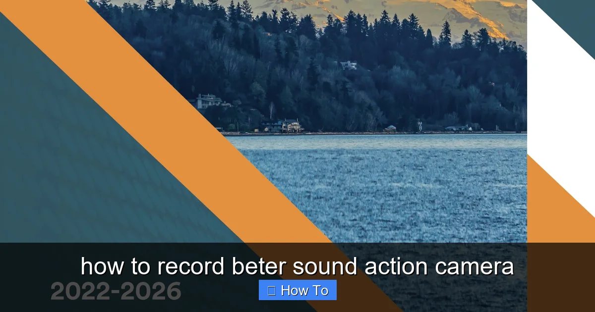 Featured image for how to record beter sound action camera