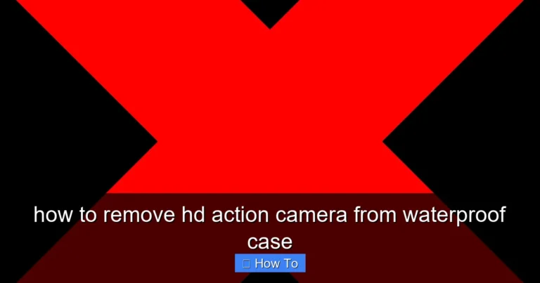 Featured image for how to remove hd action camera from waterproof case